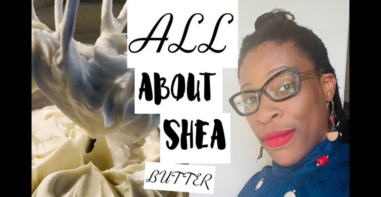 SHEA-BUTTER-What-you-need-to-know
